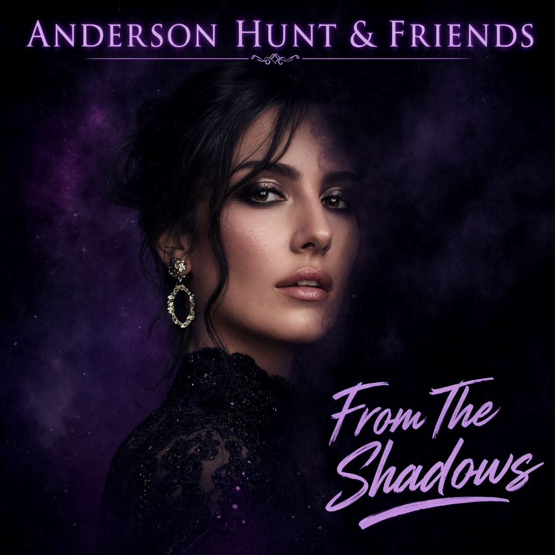 Anderson Hunt & Friends: - From The Shadows single cover art