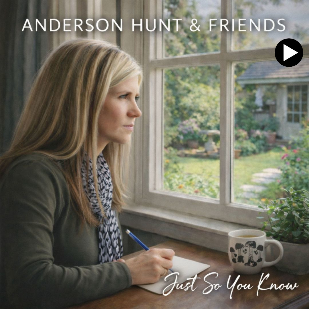 Anderson Hunt & Friends - Just so you know single cover art