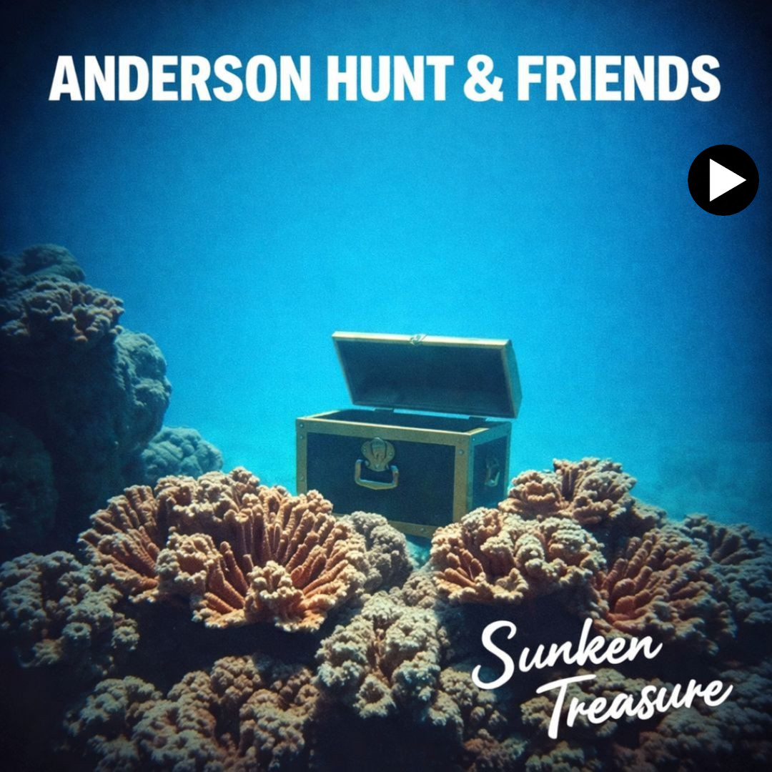 Anderson Hunt & Friends - Sunken Treasure single cover art