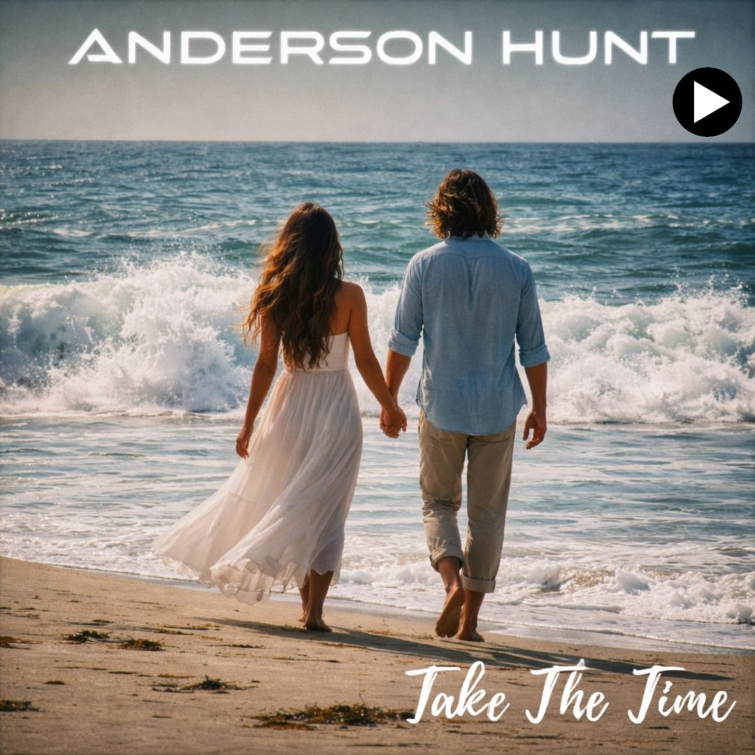 Anderson Hunt: - Take the Time single cover art